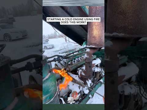 Starting a Cold Engine Using Fire Does This Work?  #automobile #diesel #dieselpower #coldstart