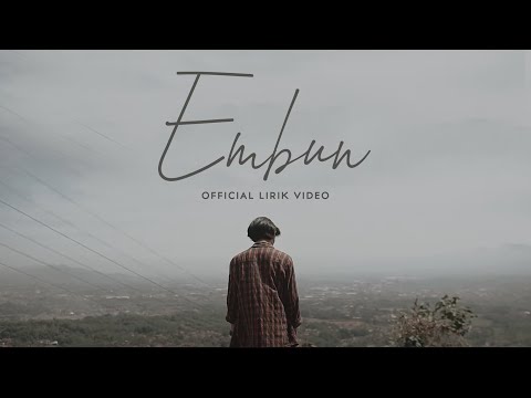 ARIL FAUZI - EMBUN (OFFICIAL  VIDEO LYRIC)