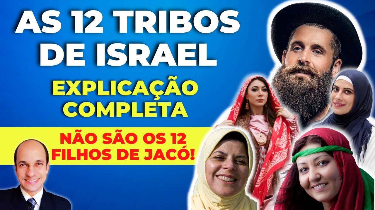 AS 12 TRIBOS DE ISRAEL (não eram os 12 filhos de Jacó) - Explicação completa com mapas gráficos