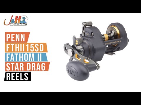 Penn FTHII15SD Fathom II Star Drag Reels | J&H Tackle