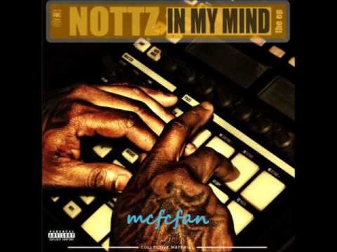 Nottz - What Would I Do