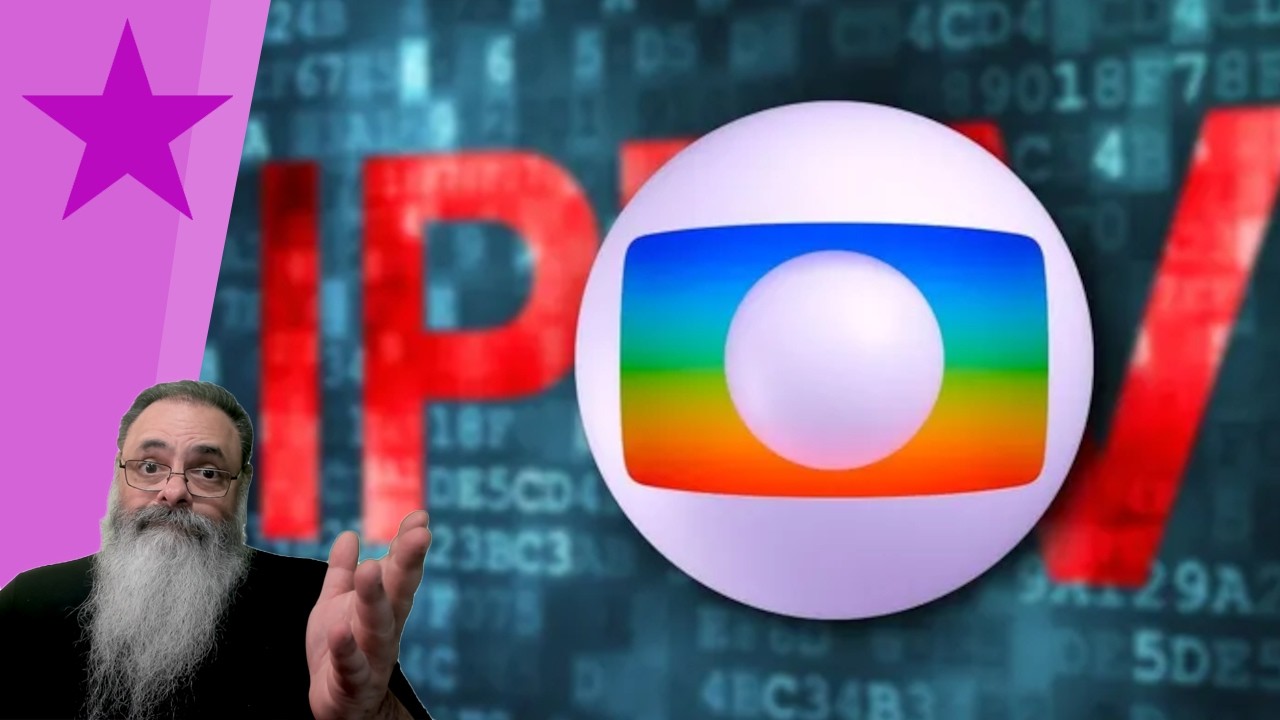 GLOBO PROCESSA operadoras de IPTV: POBRE não pode VER FUTEBOL