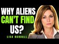 Why Aliens Can't Find Us?| Lisa Randall