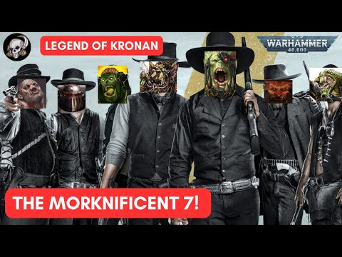 LEGEND OF KRONAN - THE MORKNIFICENT 7