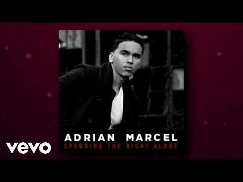 Adrian Marcel - Spending The Night Alone (Lyric Video)