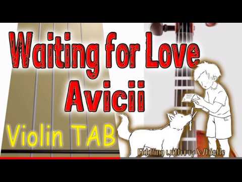 Waiting for Love - Avicii - Violin - Play Along Tab Tutorial