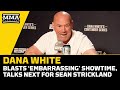 Dana White Blasts 'Embarrassing' Canelo Broadcast, Talks Next For Sean Strickland | MMA Fighting