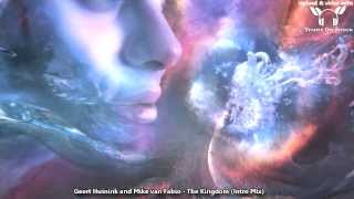 Geert Huinink and Mike van Fabio - The Kingdom (Intro Mix) ★★★【MUSIC VIDEO ToJ edit】★★★