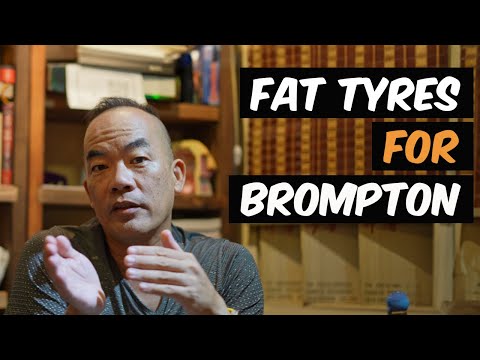 Can we put fat tyres on the Brompton?