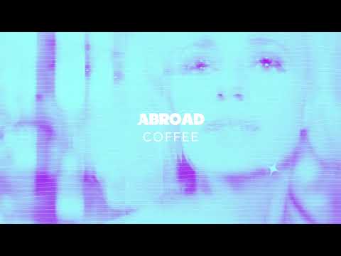 Abroad - Coffee