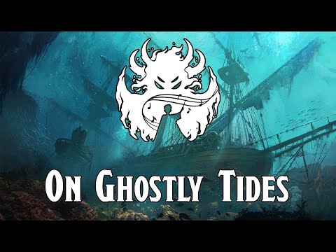 On Ghostly Tides (Instrumental Version) - Ghosts Of Saltmarsh Soundtrack