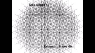 Max Cooper - Resonant - States - Mix