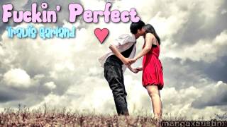 Fuckin&#39; Perfect - Travis Garland