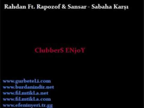Rahdan Ft. Rapozof  Sansar Sabaha Karsı