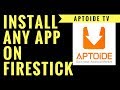 HOW TO INSTALL APTOIDE TV ON FIRESTICK (INSTALL ANY ANDROID APP ON FIRESTICK) HOW TO INSTALL APTOIDE TV ON FIRESTICK (INSTALL ANY ANDROID APP ON FIRESTICK)