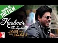 Making Of The Film Jab Tak Hai Jaan Kashmir Part 10 Shah Rukh Khan Katrina Kaif Anushka