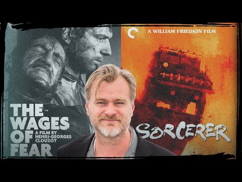 Christopher Nolan on Sorcerer & The Wages of Fear