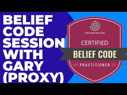 Live Belief Code session with Gary (proxy)