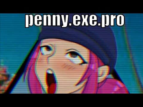 Penny.exe.pro brawl stars
