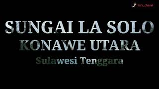 preview picture of video 'Pesona Sungai La Solo Konawe Utara'