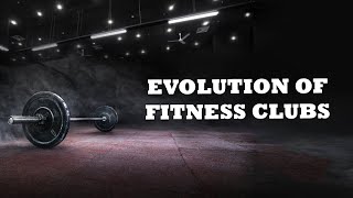 Evolution of Fitness Clubs