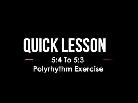 Quick Drum Lesson: 5:4 to 5:3 Poly Exercise