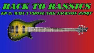 Video thumbnail for Back to BASSics Ep 2 The BASS I Went With Jackson JS3QV by Waffledragon34
