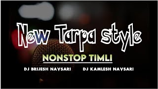 Download lagu NEW TARPA STYLE NONSTOP TIMLI DJ BRIJESH NAVSARI/DJ KAMLESH NAVSARI mp3 Download lagu NEW TARPA STYLE NONSTOP TIMLI DJ BRIJESH NAVSARI/DJ KAMLESH NAVSARI mp3