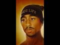 2pac: Better dayz (remix) 