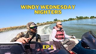 Windy Wednesday Nighters Ep 1 - California Delta