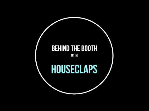 houseclaps - Behind the Booth (Austin Texas)