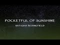 Natasha Bedingfield Pocketful Of Sunshine Lyrics