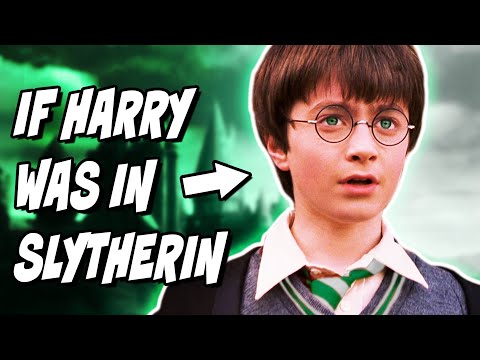 What If Harry Was in Slytherin - Harry Potter Theory