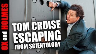 Tom Cruise Trying to Escape Scientology