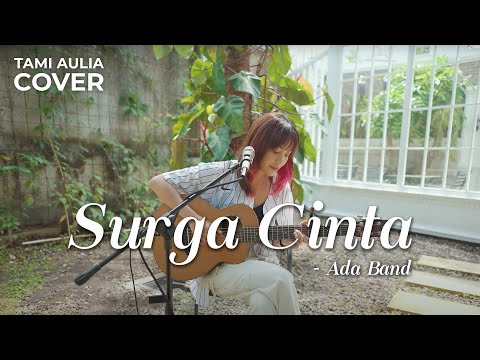 SURGA CINTA - ADA BAND | TAMI AULIA