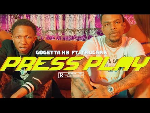 GoGetta KB & TruCarr “Press Play” (Official Music Video)
