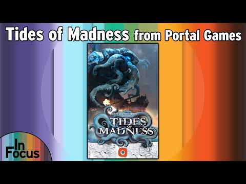 Tides of Madness - In Focus