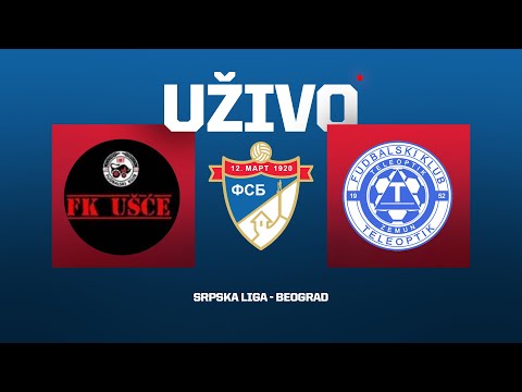 Uživo UŠĆE NOVI BEOGRAD - TELEOPTIK Srpska Liga Beograd 8.Kolo