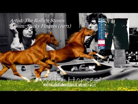 ワイルド・ホース - ザ・ローリング・ストーンズ (1971) (Wild Horses - The Rolling Stones (1971))