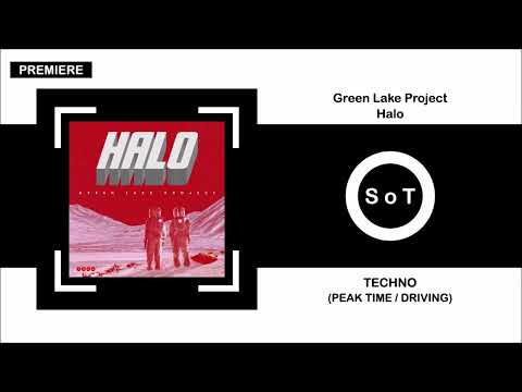 Green Lake Project - Halo (Original Mix) [PREMIERE] [Techno] [3000 Grad Records]