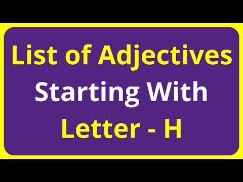 List of Adjectives Words Starting With Letter - H