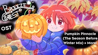 Breeze Contest OST - Pumpkin Pinnacle (The Season Before Winter Mix) + Extras