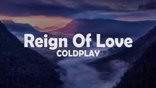 Coldplay - Reign of love [Letra en Español - Inglés]