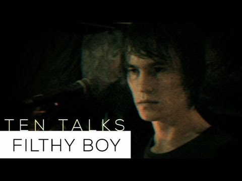 Filthy Boy : TENtalks