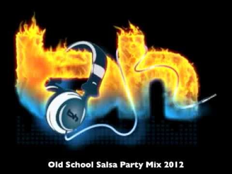 Old School Salsa Party Mix 2012