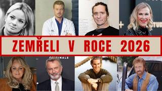 ZEMŘELI V ROCE 2026 | Tito slavní už nejsou mezi námi