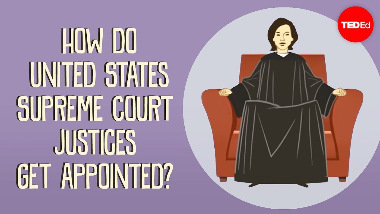 How do US Supreme Court justices get appointed? - Peter Paccone