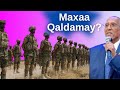 SOMALİLAND MAXAA KA QALDAMAY?