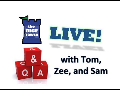 Dice Live Q & A - with Tom Vasel, Zee Garcia, and Sam Healey