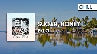Eklo - Sugar, Honey
